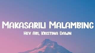 Hev Abi Kristina Dawn  Makasarili Malambing s