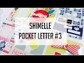 Shimelle Pocket Letter Process Video #3