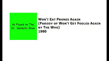 Won't Eat Prunes Again [1980 Demo from The Dr. Demento Show]