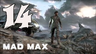 Mad Max - Gameplay Walkthrough Part 14: Smoke Rises
