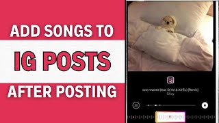 How To Add Song To Instagram Post After Posting It