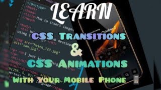 CSS Transitions and CSS Animations