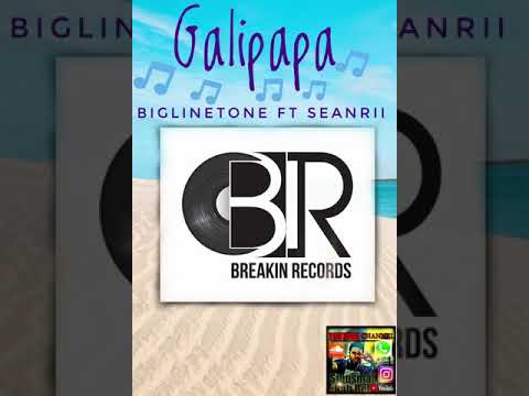 BigLineTone x SeanRii -Galipapa 🎵🏝//SIOPSMANABEH_YOUTUBE_CHANNEL
