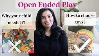Open ended play - Why your child needs it, and how to find open ended toys.