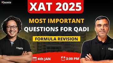 XAT 2025 : Most Important Questions for QADI | 4 hours Live Marathon