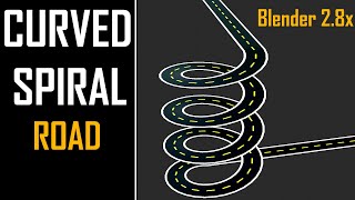Blender 2.8x Curved/Spiral Road modeling (easy way)