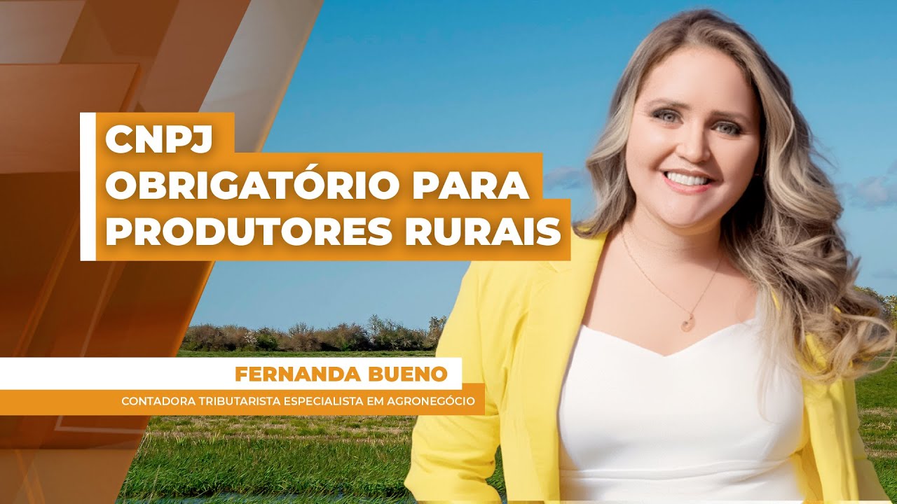 CNPJ para Produtores: Obrigatoriedade é apenas de cadastro e não muda vida tributária do agricultor