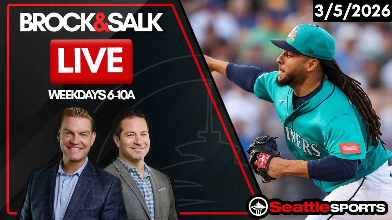 Brock & Salk LIVE - Seattle Sports News & Analysis | 3/5/26