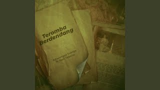 Teromba Berdendang (feat. Nen Tebabo, Mohd Rosli Saludin)