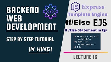How to Use If /Else Statement in Ejs | If/Else  in Template Engine | Backend Web Development #16