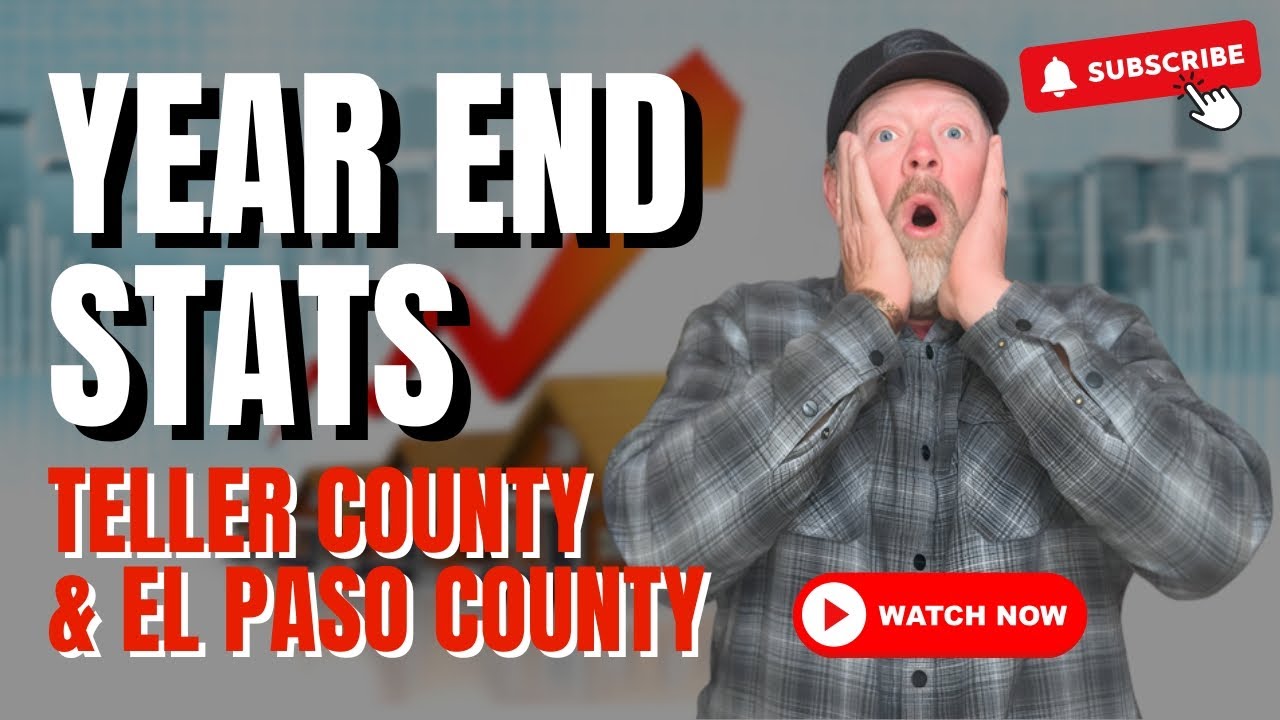 Year End Stats | Teller & El Paso County Real Estate Stats