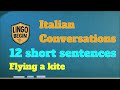 Italian Conversations for Beginners｜12 short sentences｜Flying a kite｜English subtitles｜Slow reading