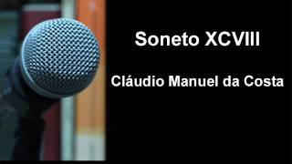 Cláudio Manuel da Costa - Soneto XCVIII