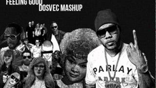 DOSVEC - Feeling Good (Mashup)