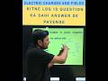 Challenging Physics Question |Electric Charges And Fields | Vivek Parihar Sir | NEET | JEE MAINS