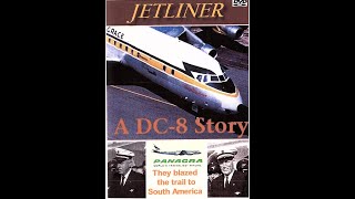 Jetliner, A DC-8 story.