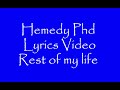 Hemed Phd   Rest of My Life Video Lyrics Mp3 Song