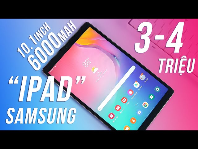 Đánh Giá "iPad" Của Samsung - Giải Trí Quá Ngon, Màn 10,1", Loa Kép, Pin Trâu!!