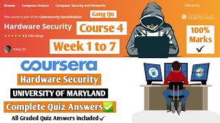 Hardware Security | Cybersecurity Specialization | Coursera | Week 1 to 7 | Course 4 Quiz Answers