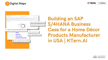 Building an SAP S/4HANA Business Case for a Home Décor Products Manufacturer in USA ​| KTern.AI
