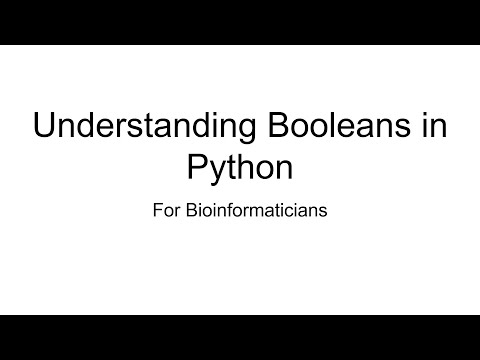 Episode 5: Booleans in Python | For Bioinformaticians