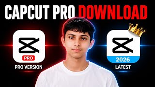 ✅ CapCut Pro Download 2026 | Latest Version Free Download &amp;  | CapCut Pro Kaise Download Kare
