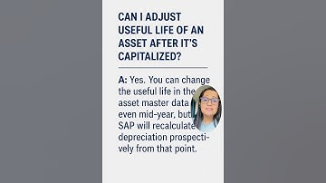 Can You Adjust Useful Life of an Asset After Capitalization in SAP? #interview
