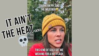 Southern People & The Weather 😂
