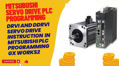 DRVI AND DDRVI SERVO DRIVE INSTRUCTION IN MITSUBISHI PLC PROGRAMMING GX WORKS2