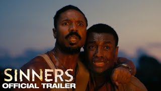SINNERS | Official Trailer | In Cinemas March 7th 2025