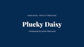 Kevin MacLeod - Plucky Daisy