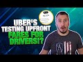 Uber is Testing UPFRONT FARES For Drivers!?
