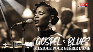 GOSPEL & BLUES – Christian Music to Heal Your Soul | Praise & Worship screenshot 5