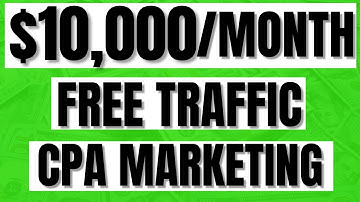 Make $10,000/Month With CPA Marketing FREE traffic | CPA Marketing FREE Traffic method