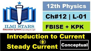Steady Current Class 12 Physics Chapter 12 Current Electricity