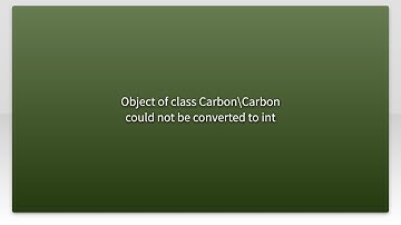 Object of class Carbon\Carbon could not be converted to int