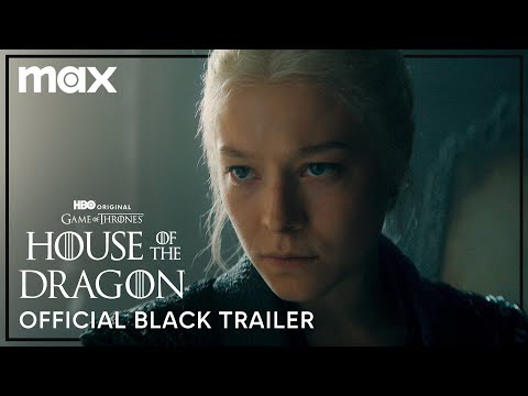 House of the Dragon S2 | The Black Trailer | Max
