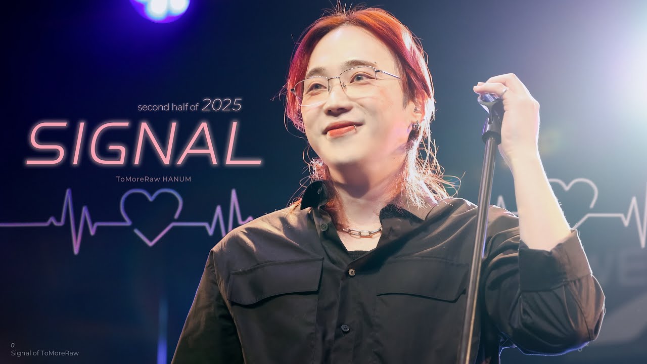 [4k] 2025 Signal with HANUM