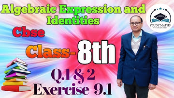 Q.1 & 2 Exercise-9.1 Class-8 Chapter-9 Algebraic Expression and identity Study Maths with Karunesh