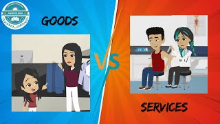 Goods and Services | The Captain AHS-show | Best Learning Videos for Kids.