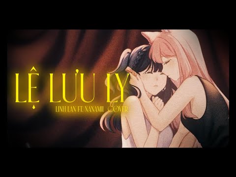 LE Luu Ly - VU PHUNG TIEN x DT TAP RAP x DRUM7 【 Nika Linh Lan x Nanamii Cover】