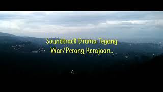 Musik Drama Kerajaan Perang War (Sound Tegang)!