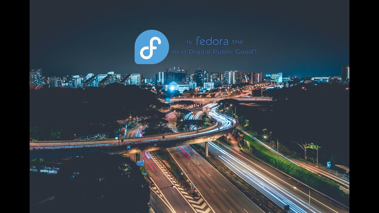 Fedora Council Update: Is Fedora Linux the next Digital Public Good ...