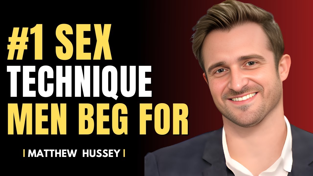 Сексуальный приём №1, о котором просят мужчины (5 советов, как делать это ПРАВИЛЬНО) | Мэтью Хасси