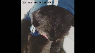 Ollie Wale - Paid In Chelsea