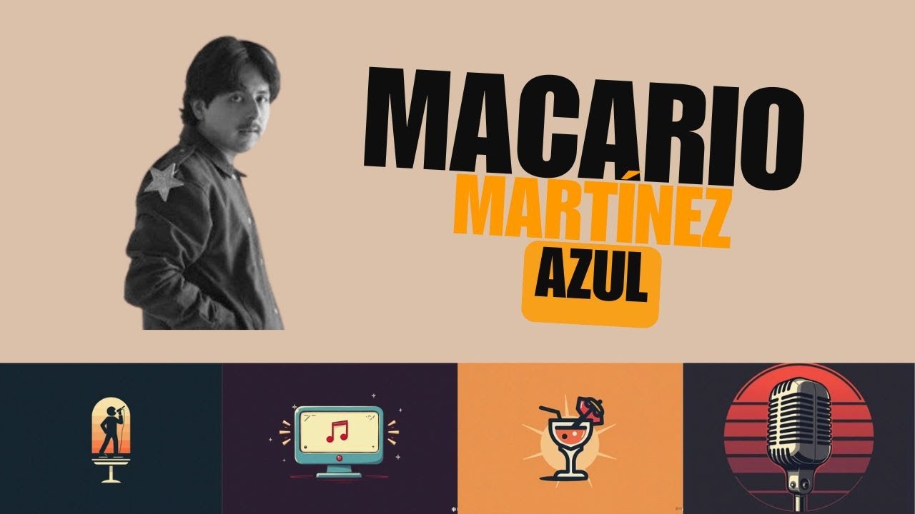 Macario Martínez - Azul (KARAOKE)