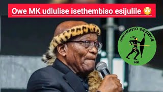 MK updates: Owe MK udlulise isethembiso esijulile kakhulu kubantu 😳