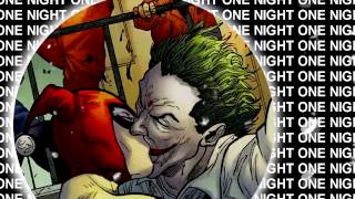 The Joker & Harley Quinn [One Night]