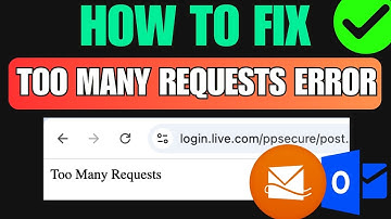 How to Fix OUTLOOK Too Many Requests Error 429 | HOTMAIL Too Many Requests Error [SOLVED]