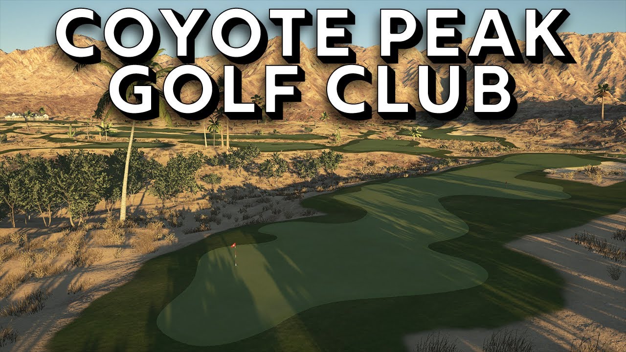 COYOTE PEAK GOLF CLUB PGA Tour 2K21 Course Spotlight YouTube